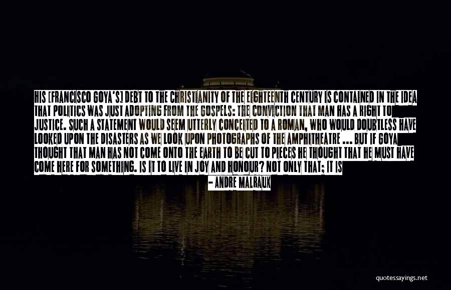 Man In Debt Quotes By Andre Malraux Man In Debt Quotes By Andre Malraux