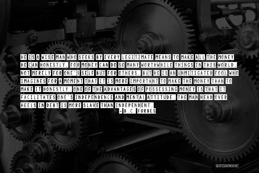 Man In Debt Quotes By B.C. Forbes Man In Debt Quotes By B.C. Forbes