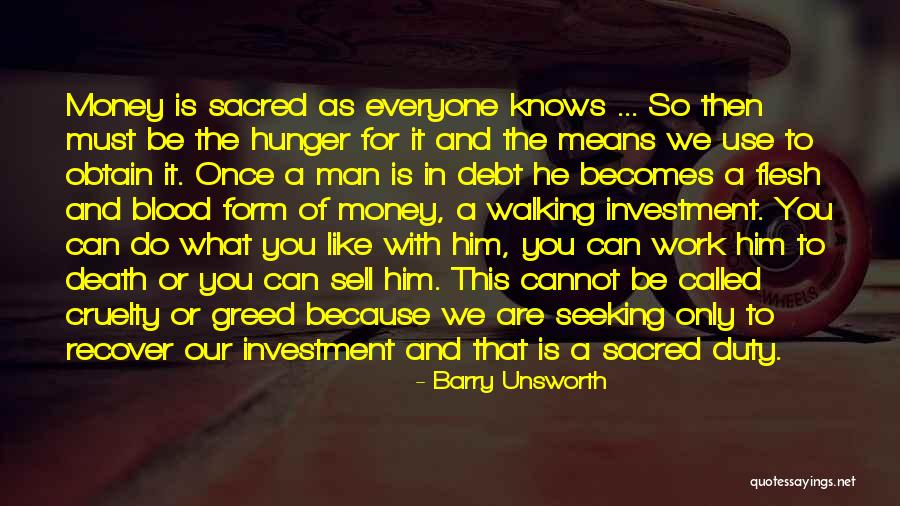 Man In Debt Quotes By Barry Unsworth Man In Debt Quotes By Barry Unsworth