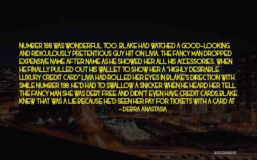 Man In Debt Quotes By Debra Anastasia Man In Debt Quotes By Debra Anastasia
