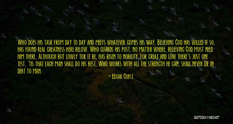 Man In Debt Quotes By Edgar Guest Man In Debt Quotes By Edgar Guest