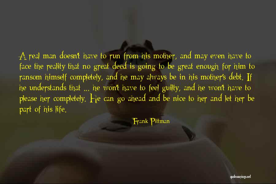 Man In Debt Quotes By Frank Pittman Man In Debt Quotes By Frank Pittman