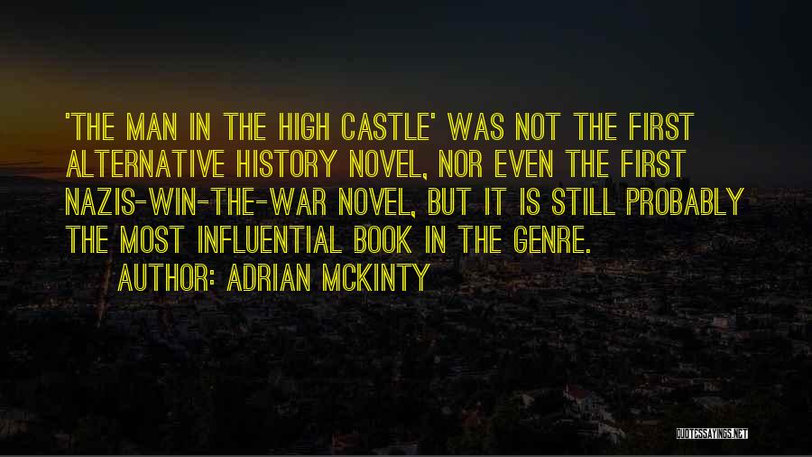 Man In High Castle Quotes By Adrian McKinty