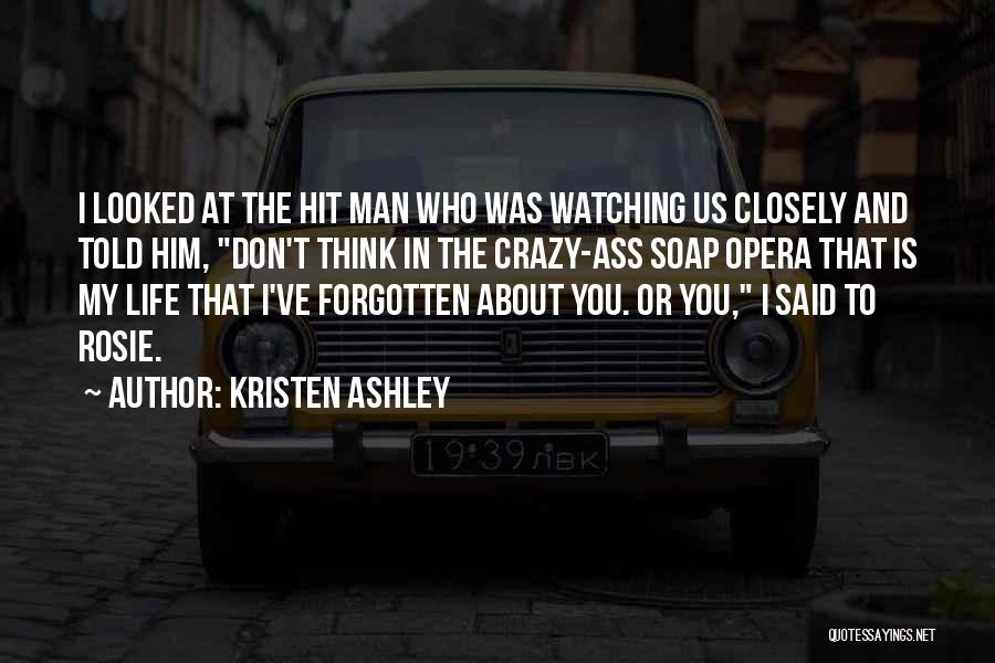 Man In My Life Quotes By Kristen Ashley