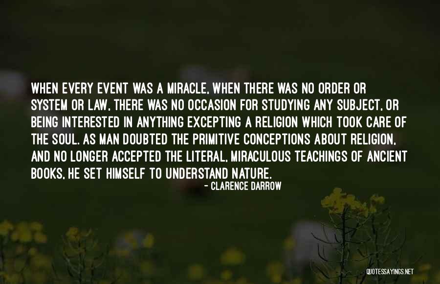 Man In Nature Quotes By Clarence Darrow