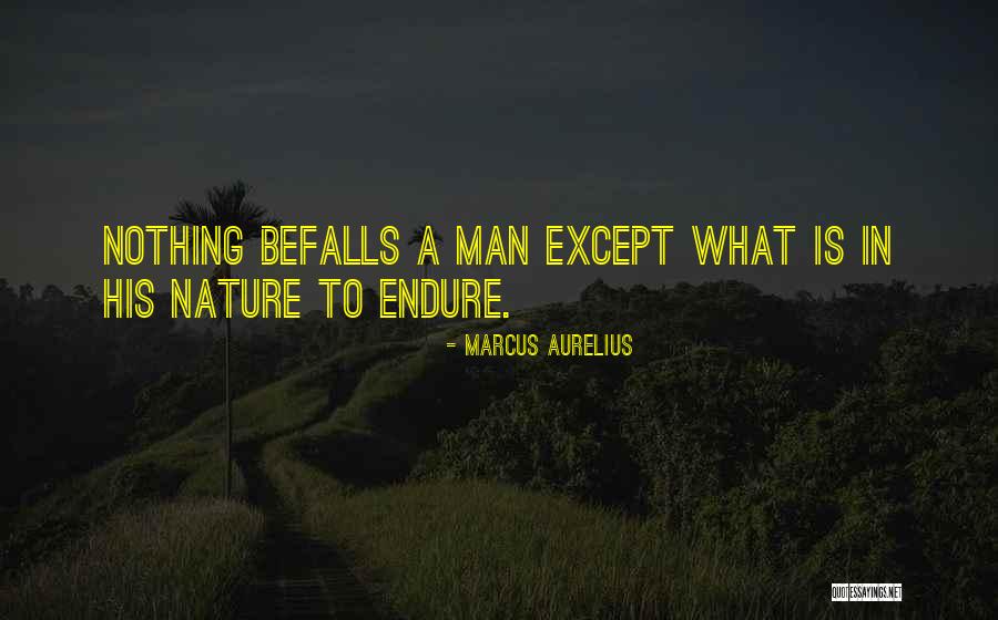 Man In Nature Quotes By Marcus Aurelius