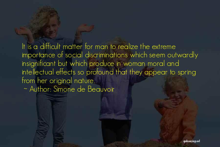 Man In Nature Quotes By Simone De Beauvoir