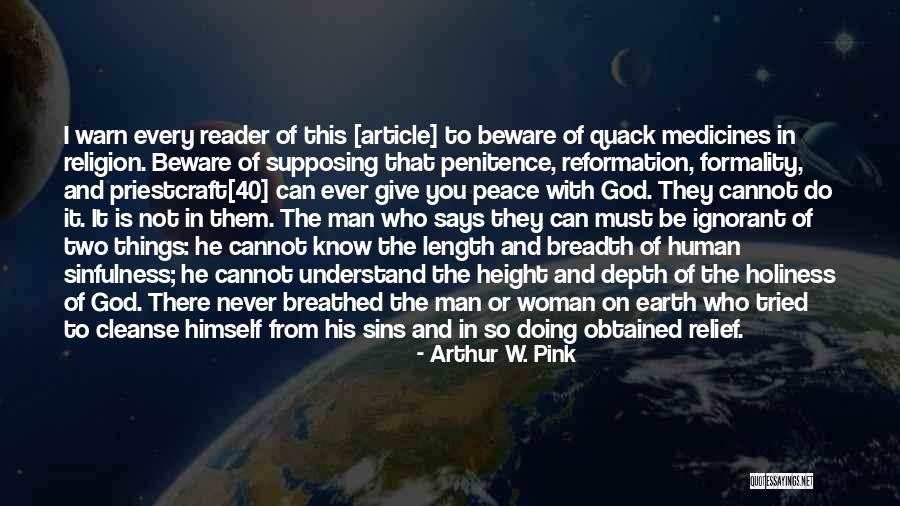 Man In Pink Quotes By Arthur W. Pink Man In Pink Quotes By Arthur W. Pink
