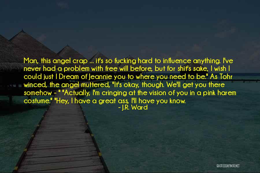 Man In Pink Quotes By J.R. Ward Man In Pink Quotes By J.R. Ward