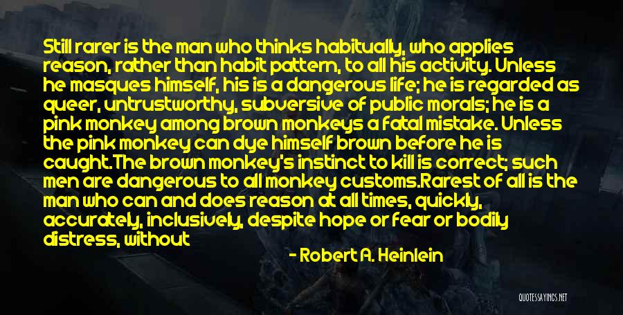 Man In Pink Quotes By Robert A. Heinlein