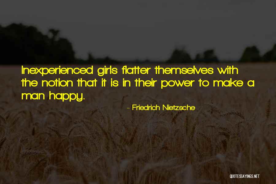 Man In Power Quotes By Friedrich Nietzsche