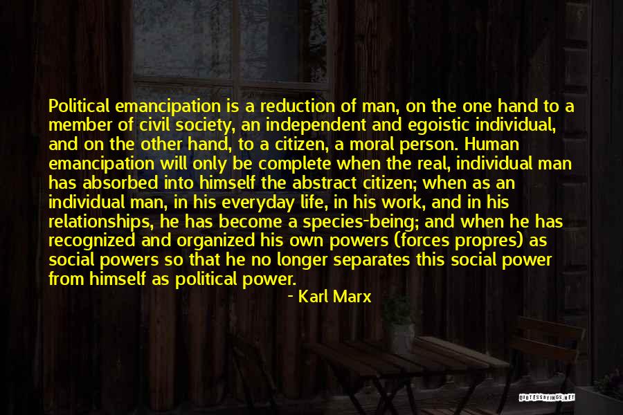 Man In Power Quotes By Karl Marx