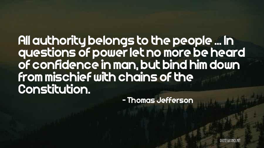 Man In Power Quotes By Thomas Jefferson