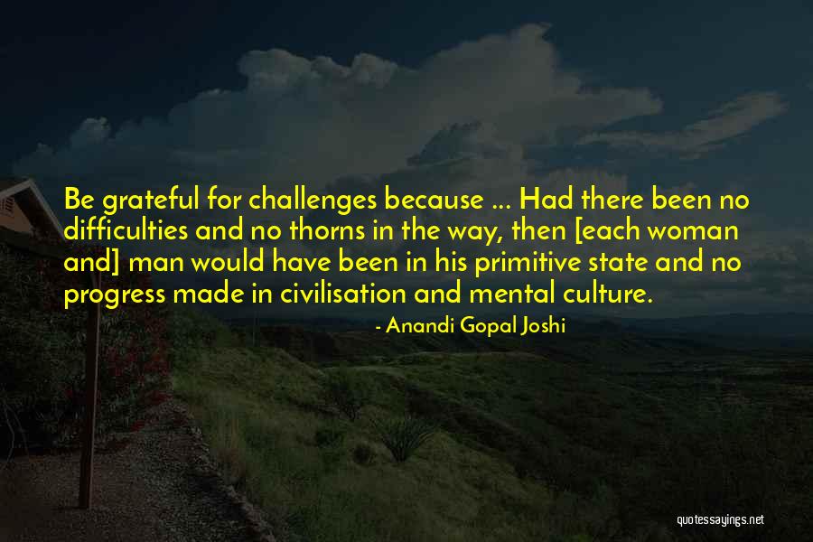 Man In Progress Quotes By Anandi Gopal Joshi Man In Progress Quotes By Anandi Gopal Joshi