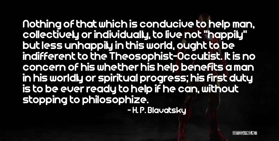 Man In Progress Quotes By H. P. Blavatsky Man In Progress Quotes By H. P. Blavatsky
