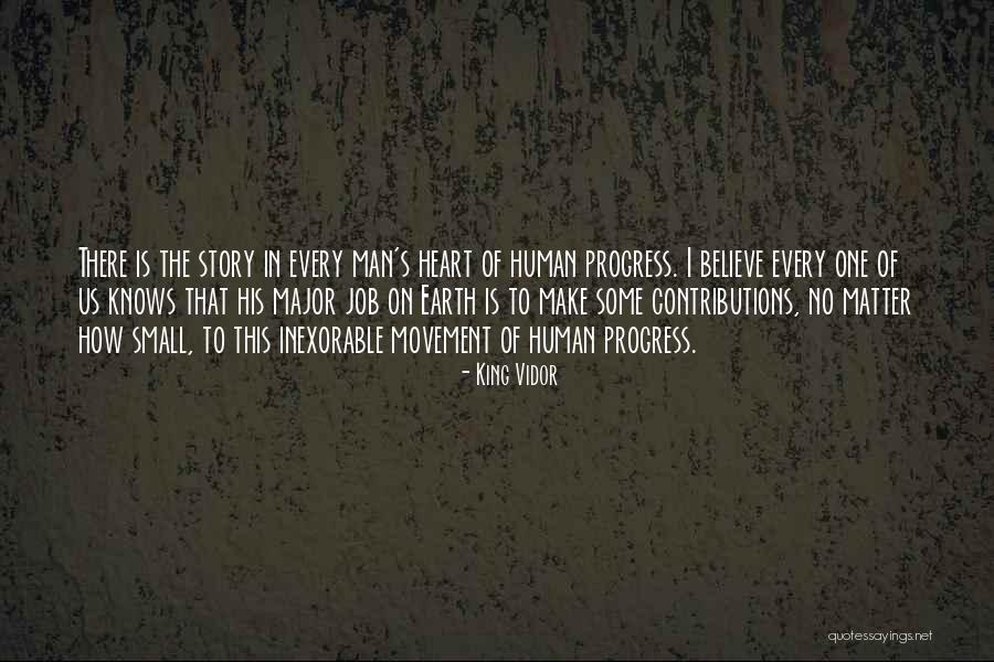 Man In Progress Quotes By King Vidor Man In Progress Quotes By King Vidor