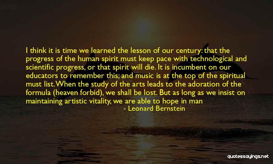Man In Progress Quotes By Leonard Bernstein Man In Progress Quotes By Leonard Bernstein