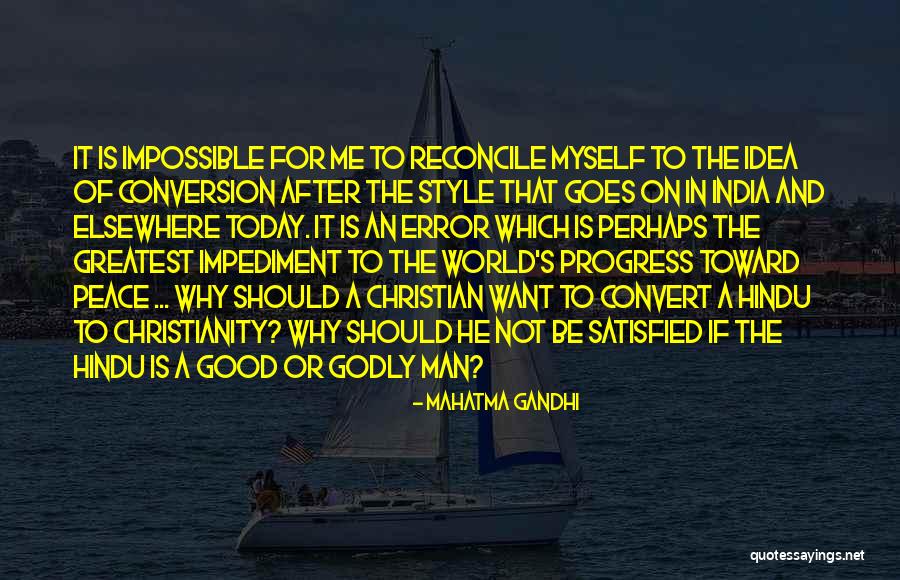 Man In Progress Quotes By Mahatma Gandhi Man In Progress Quotes By Mahatma Gandhi