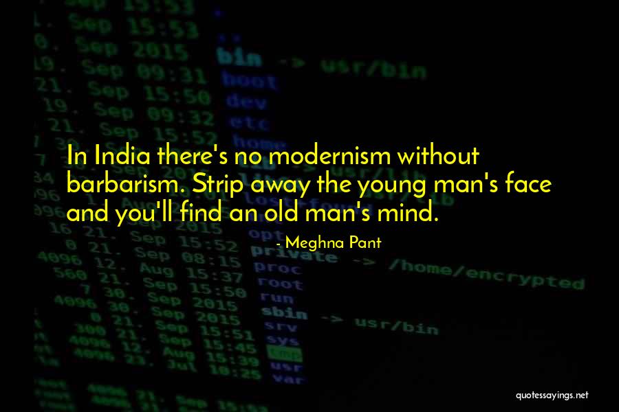 Man In Progress Quotes By Meghna Pant Man In Progress Quotes By Meghna Pant