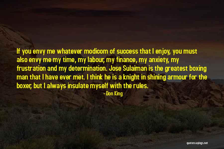 Man In Shining Armour Quotes By Don King Man In Shining Armour Quotes By Don King