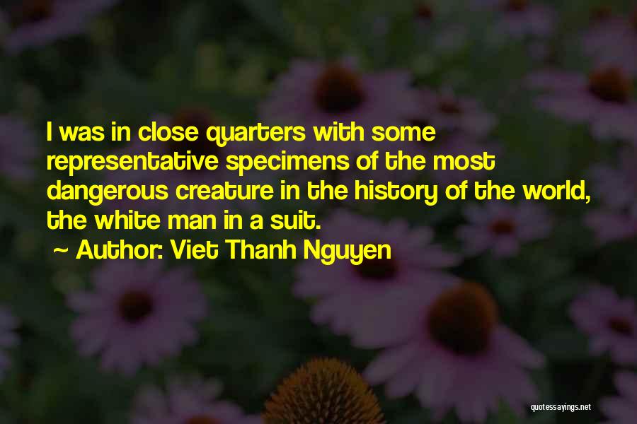 Man In The White Suit Quotes By Viet Thanh Nguyen