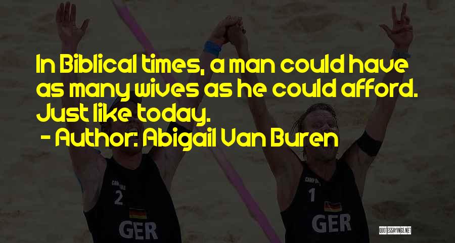 Man In Van Quotes By Abigail Van Buren