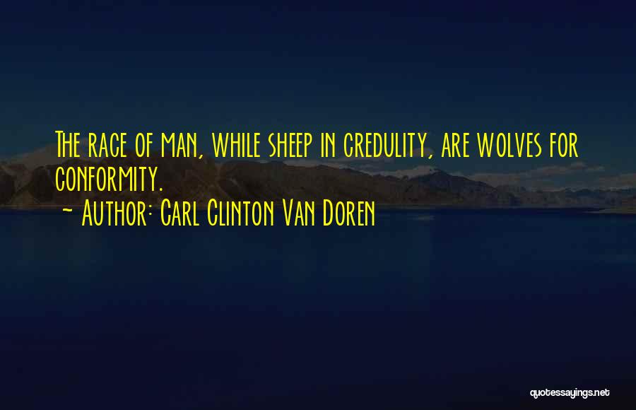 Man In Van Quotes By Carl Clinton Van Doren