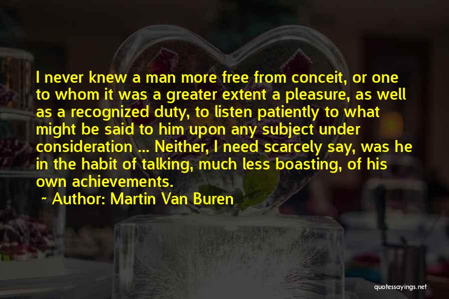 Man In Van Quotes By Martin Van Buren