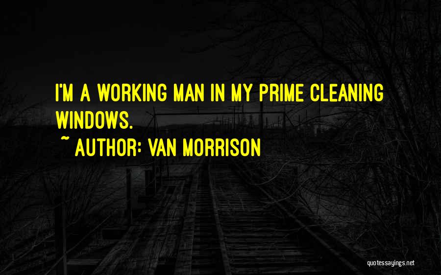 Man In Van Quotes By Van Morrison