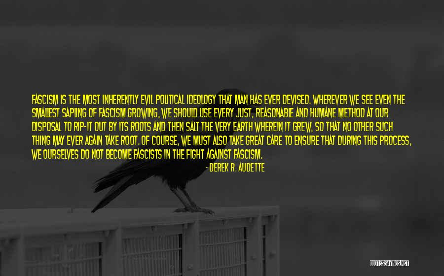 Man Inherently Evil Quotes By Derek R. Audette Man Inherently Evil Quotes By Derek R. Audette
