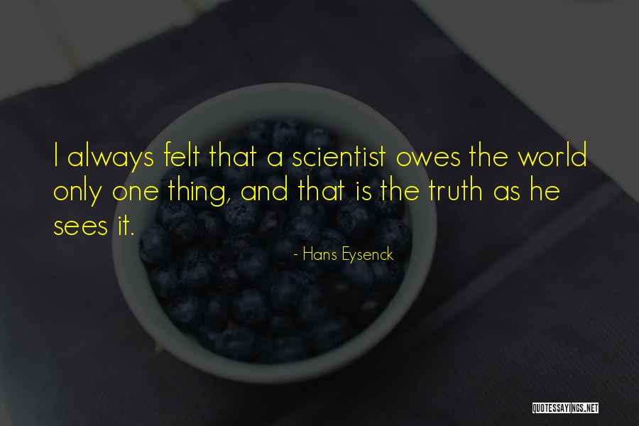 Man Inherently Evil Quotes By Hans Eysenck Man Inherently Evil Quotes By Hans Eysenck