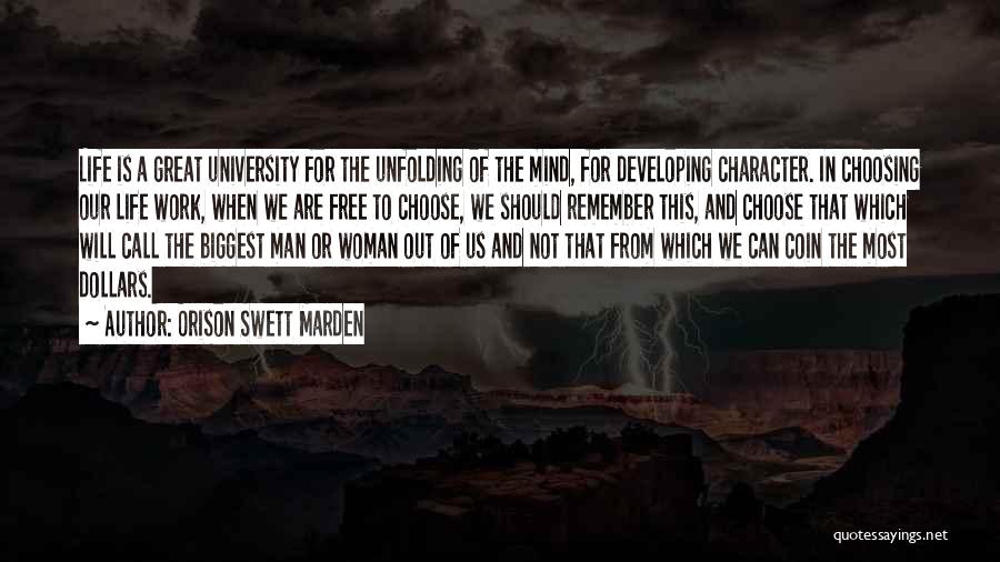 Man Is Free Quotes By Orison Swett Marden