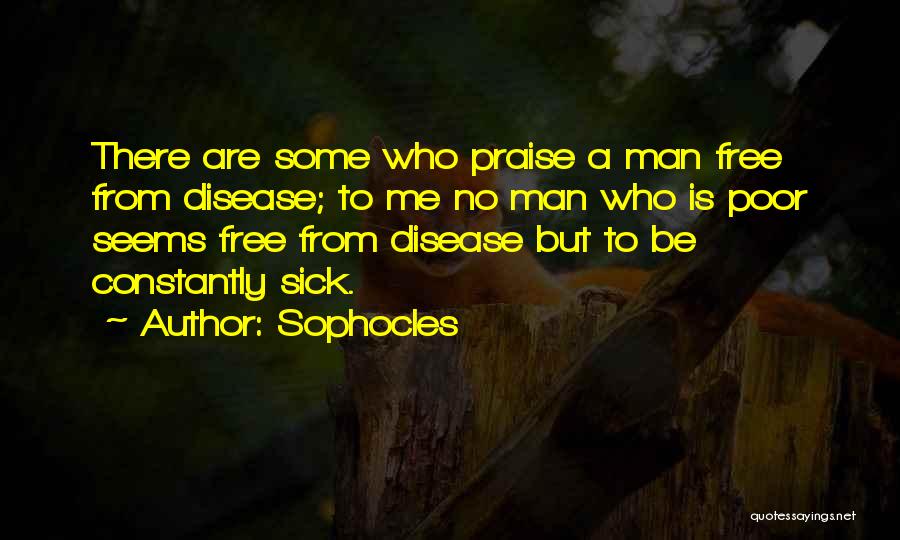 Man Is Free Quotes By Sophocles