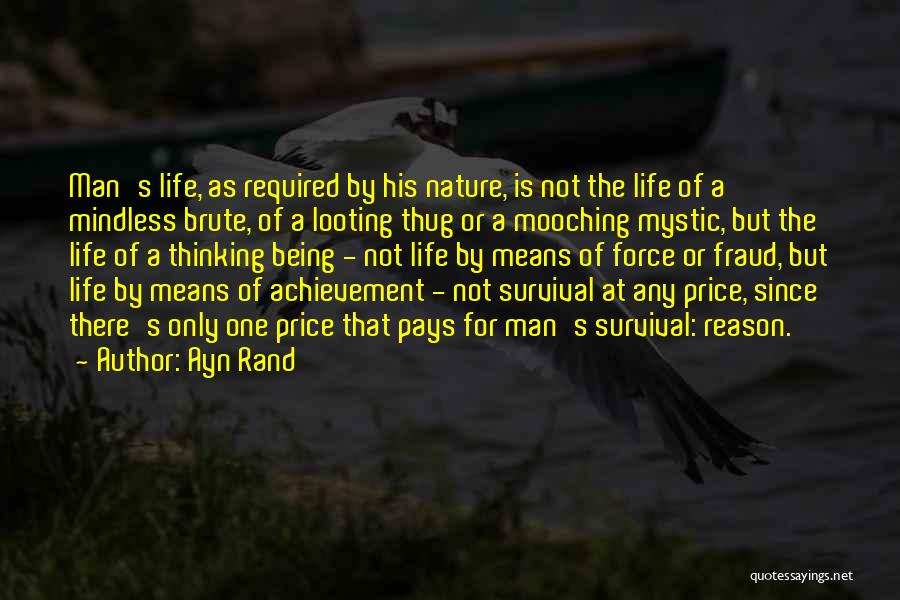 Man Is Good By Nature Quotes By Ayn Rand