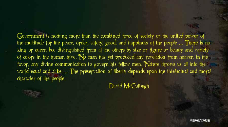 Man Is Good By Nature Quotes By David McCullough