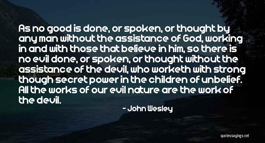 Man Is Good By Nature Quotes By John Wesley