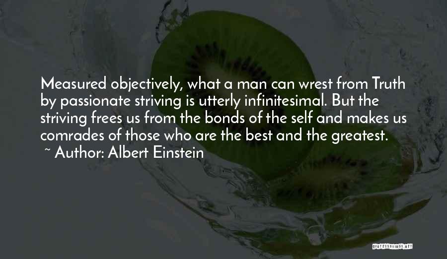 Man Is Measured By Quotes By Albert Einstein