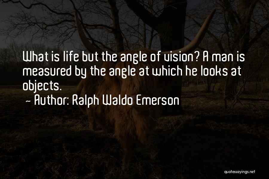 Man Is Measured By Quotes By Ralph Waldo Emerson
