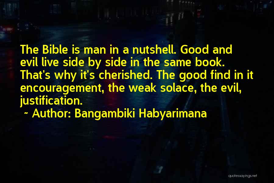 Man Is Weak Quotes By Bangambiki Habyarimana