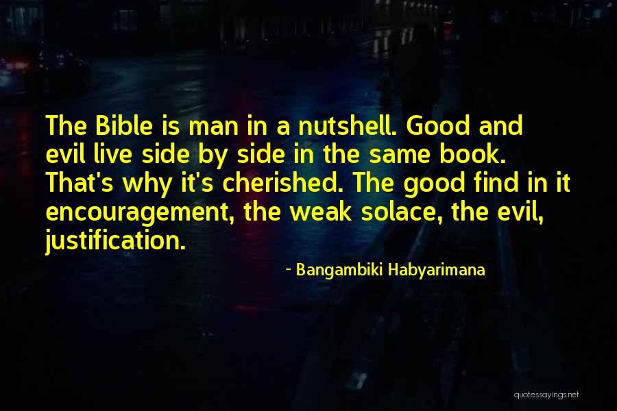 Man Is Weak Quotes By Bangambiki Habyarimana Man Is Weak Quotes By Bangambiki Habyarimana