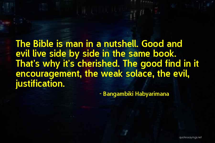 Man Is Weak Quotes By Bangambiki Habyarimana