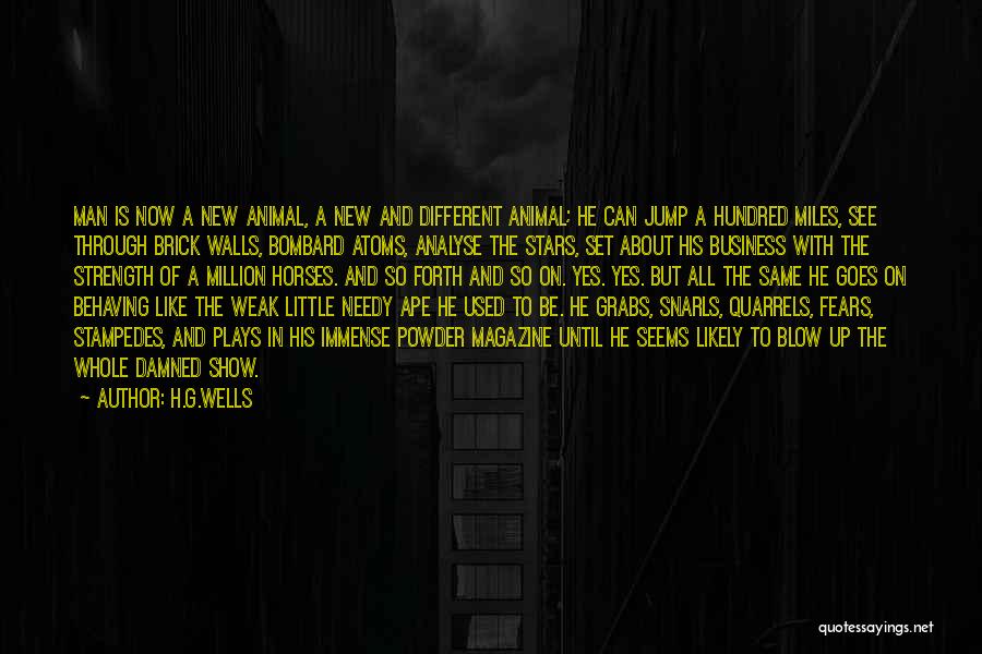 Man Is Weak Quotes By H.G.Wells