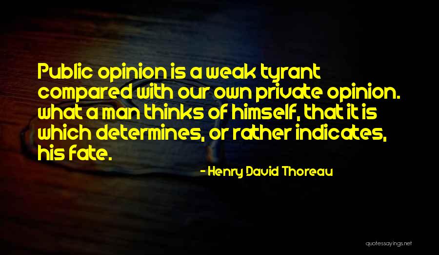 Man Is Weak Quotes By Henry David Thoreau Man Is Weak Quotes By Henry David Thoreau