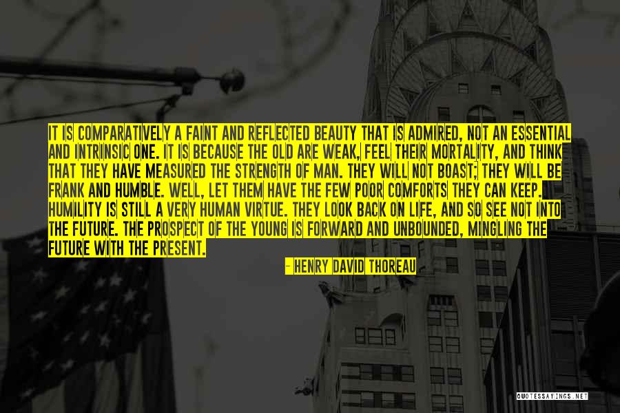 Man Is Weak Quotes By Henry David Thoreau Man Is Weak Quotes By Henry David Thoreau