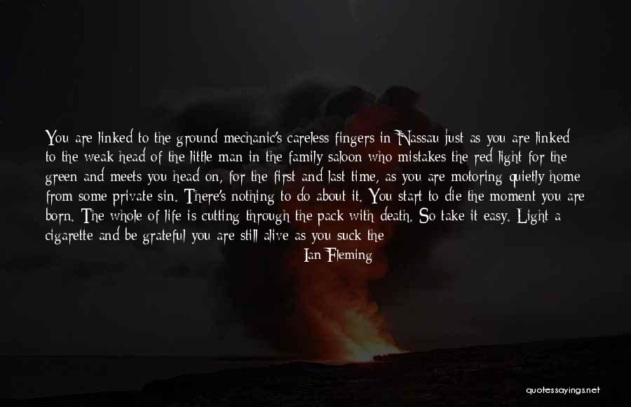 Man Is Weak Quotes By Ian Fleming Man Is Weak Quotes By Ian Fleming