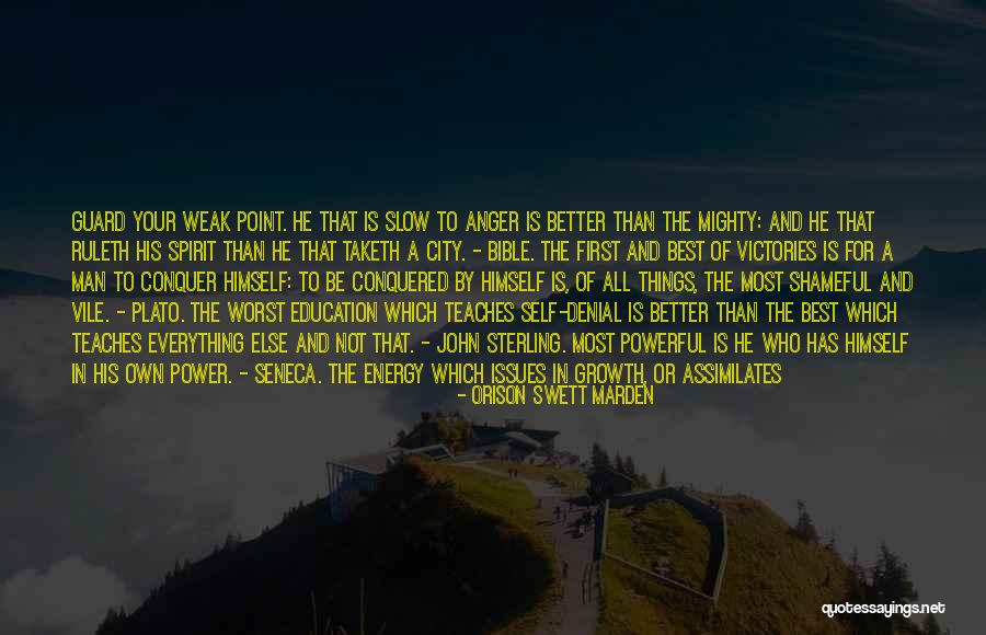 Man Is Weak Quotes By Orison Swett Marden Man Is Weak Quotes By Orison Swett Marden