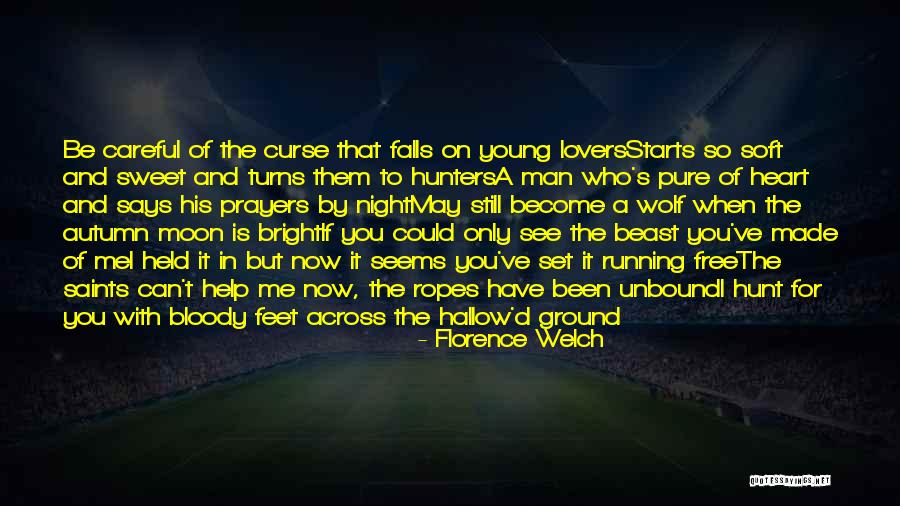 Man Is Wolf To Man Quotes By Florence Welch Man Is Wolf To Man Quotes By Florence Welch