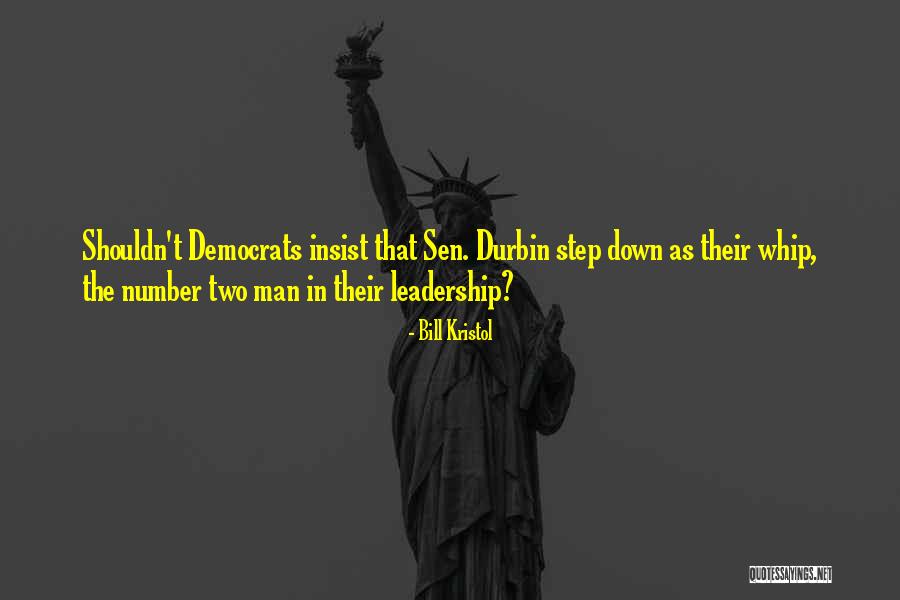 Man Leadership Quotes By Bill Kristol Man Leadership Quotes By Bill Kristol