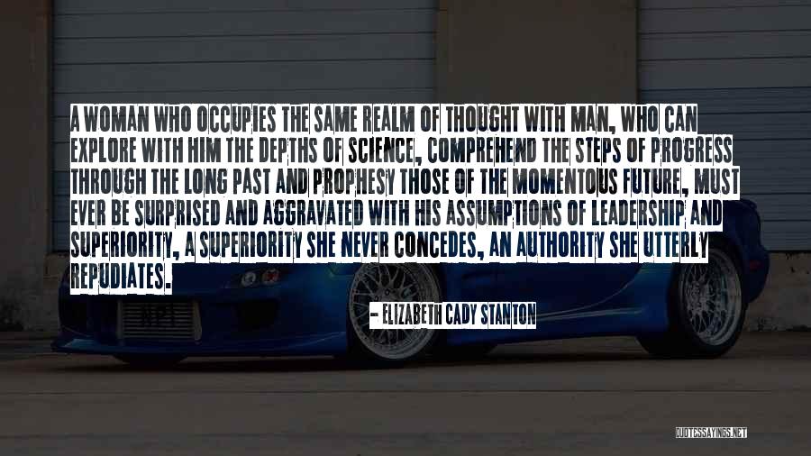 Man Leadership Quotes By Elizabeth Cady Stanton Man Leadership Quotes By Elizabeth Cady Stanton