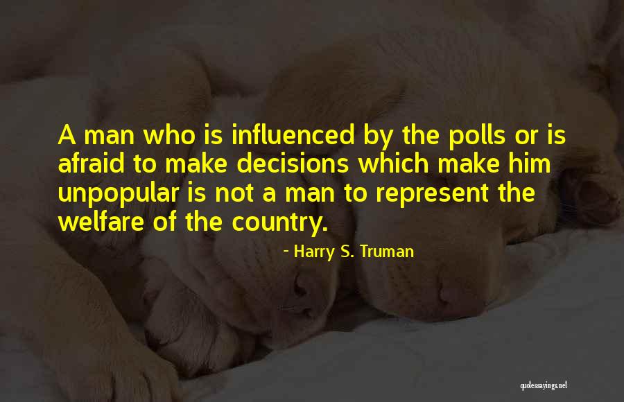 Man Leadership Quotes By Harry S. Truman Man Leadership Quotes By Harry S. Truman